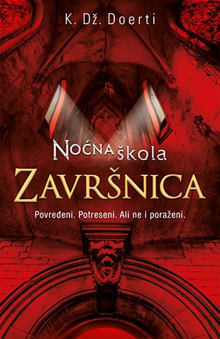 Noćna škola - Završnica (Night School #5)