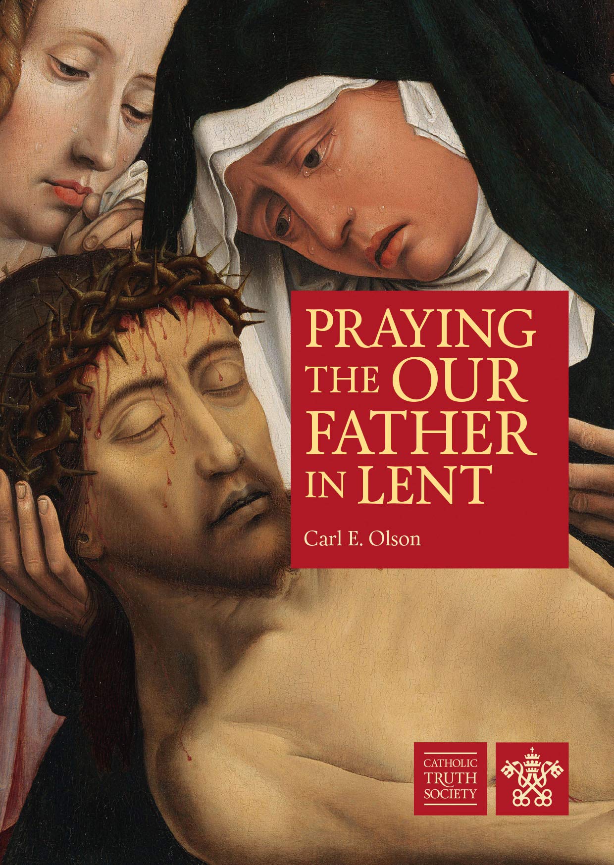 Praying the Our Father in Lent (Kindle Edition)