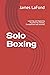 Solo Boxing: Learning and A...