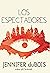 Los espectadores (Spanish Edition)