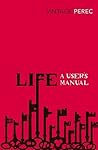 Life by Georges Perec Life by Georges Perec