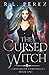 The Cursed Witch (Nightcaster Chronicles, #1)
