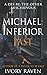 Michael; Inferior Past