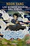 Las mareas negras del cielo by Neon Yang
