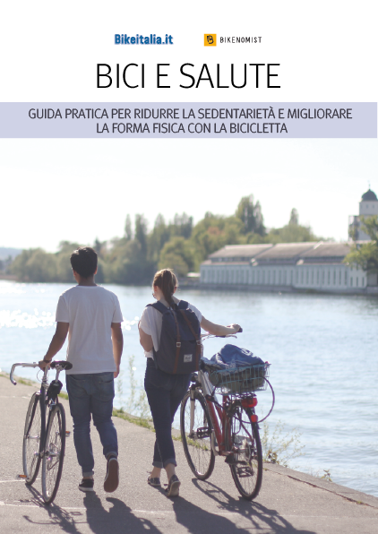 Bici e Salute: Guida pratica per ridurre la sedentarietà e migliorare la forma fisica con la bicicletta (ebook)