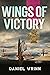 Wings of Victory: RAF Adven...