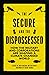 The Secure and the Dispossessed by Nick  Buxton