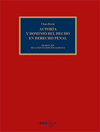 Autoría y dominio del hecho en derecho penal