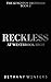Reckless at Westbrook High by Bethany Winters Reckless at Westbrook High by Bethany Winters