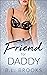 Friend For Daddy (Please Me...