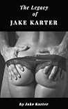 The Legacy of Jake Karter