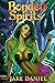 Bonded Spirits (Bonded Spir...