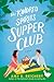 The Kindred Spirits Supper Club by Amy E. Reichert