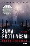 Sama proti všem by Brian Freeman