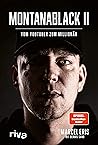 MontanaBlack II: ...