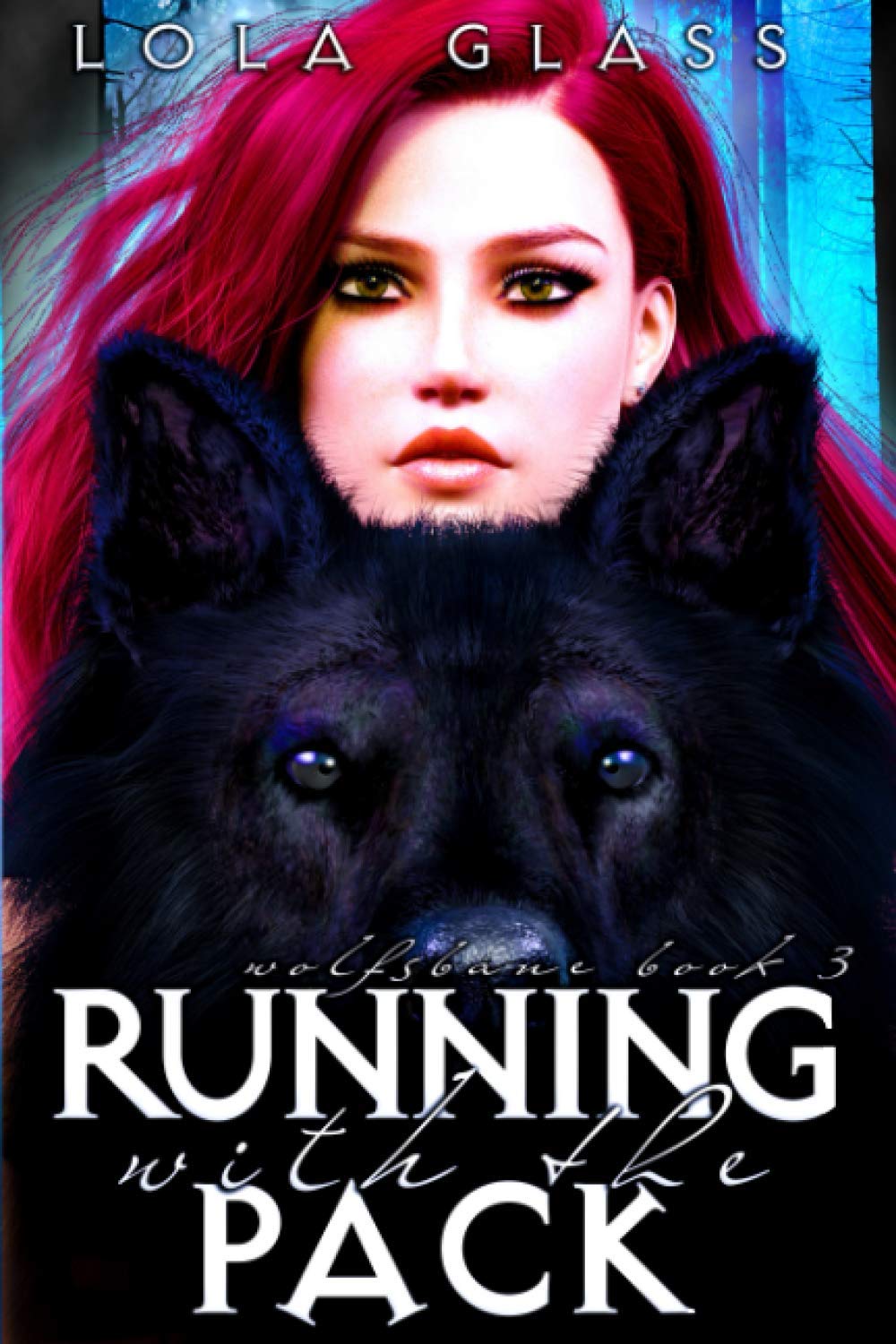 Running with the Pack (Wolfsbane, #3)