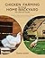 Chicken Farming in Your Hom...
