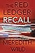Recall (The Red Ledger #4-6)