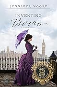 Inventing Vivian (The Blue Orchid Society, #2)