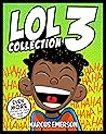 LOL Collection 3:...