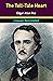 The Tell-Tale Heart by Edgar Allan Poe (Horror & Short Stories) Annotated