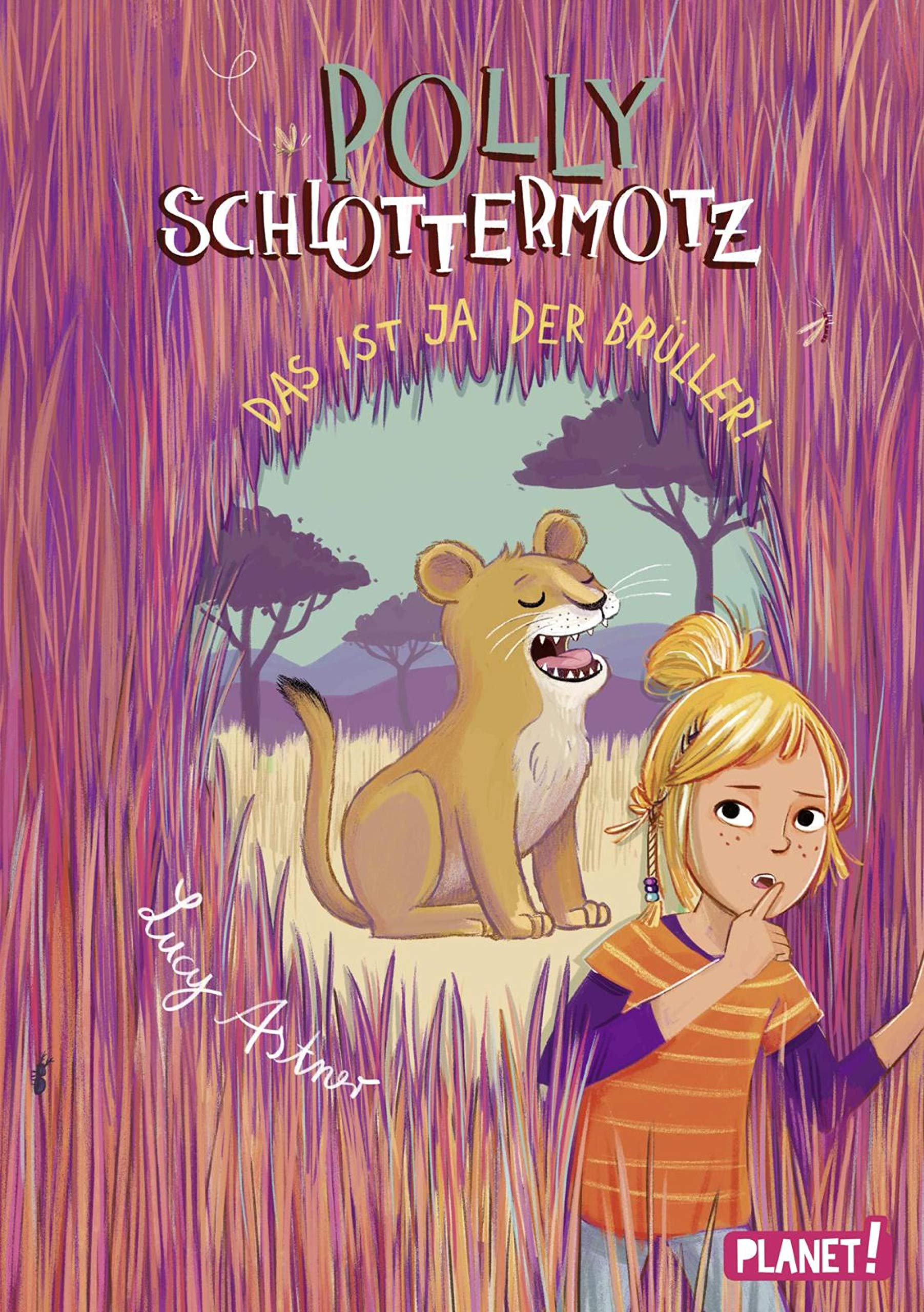 Polly Schlottermotz : Das ist ja der Brüller! (Kindle Edition)