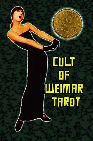 Cult of Weimar Tarot Review