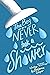 The Boy Who Never Took a Sh...