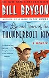 The Life and Times of the Thunderbolt Kid by Bill Bryson