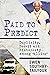 Paid to Predict Duplicity, Deceit and Dishonesty among 'Allies' by Ewen Southby-Tailyour