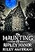 The Haunting of Ripley Manor