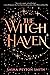 The Witch Haven (The Witch Haven, #1)