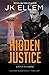 Hidden Justice (No Justice) by J.K. Ellem