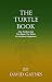 The Turtle Book by David Gaynes