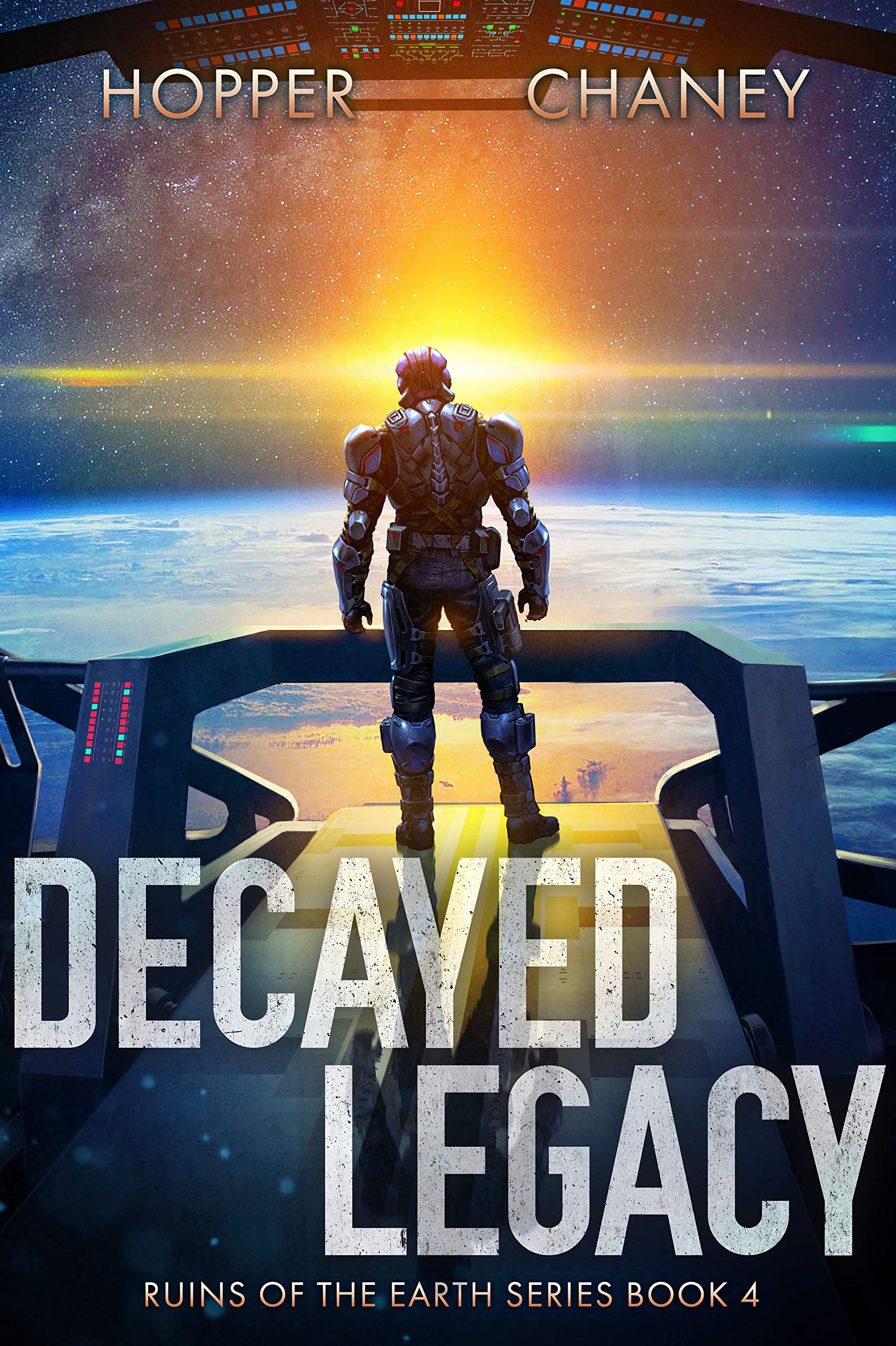 Decayed Legacy (Ruins of the Earth #4)