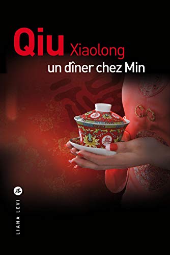 Un dîner chez min (Inspector Chen Cao #12)