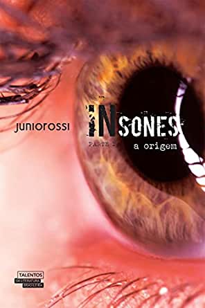 Insones. A Origem - Parte 1 #1