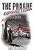 The Prague Connection by WILL STEADMAN