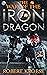 The War of the Iron Dragon ...