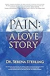 Pain: A Love Story