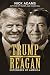 Trump and Reagan: Defenders...