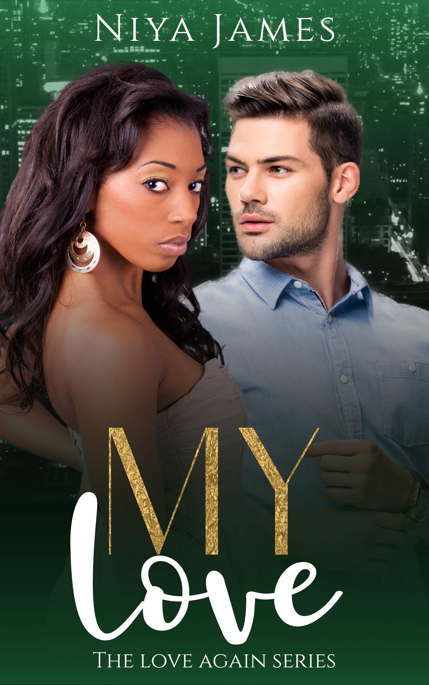 My Love (The Love Again Series)