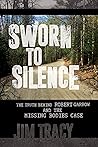Sworn to Silence:...