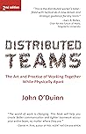 Distributed Teams by John O'Duinn