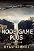 Noob Game Plus (Noobtown, #5)