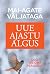 UUE AJASTU ALGUS