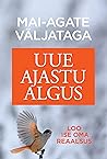 UUE AJASTU ALGUS