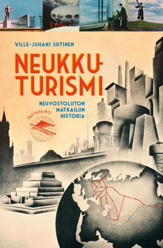 Neukkuturismi - Neuvostoliiton matkailun historia