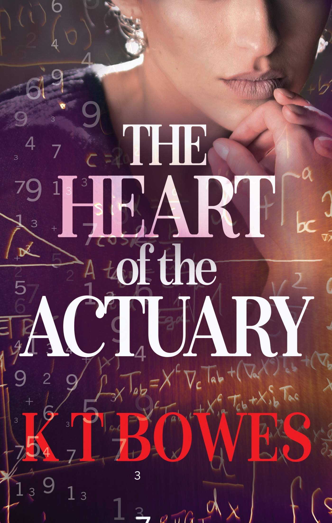 The Heart of The Actuary (The Calculated Risk #4)