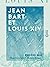 Jean Bart et Louis XIV - Dr...